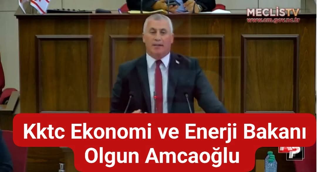 KKTC EKONOMİ VE ENERJİ BAKANI OLGUN AMCAOĞLU GÜNEY KIBRIS'TAN GELENLER KKTC EKONOMİSİNE KATKI SAĞLIYOR