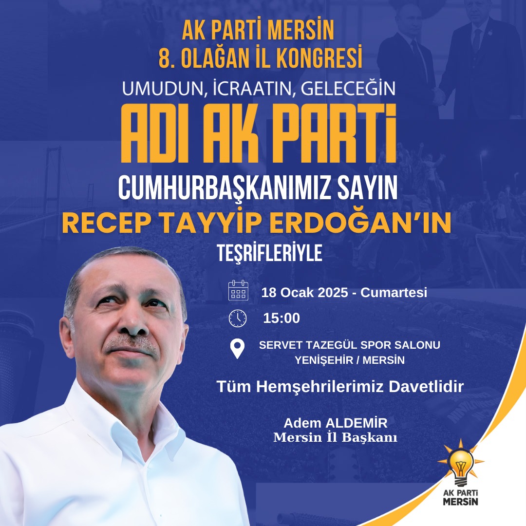 CUMHURBAŞKANI RECEP TAYYİP ERDOĞAN CUMARTESİ GÜNÜ MERSİN’DE 