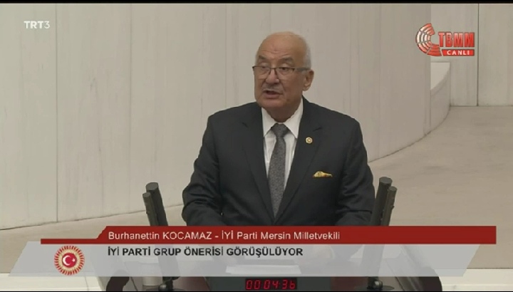 İYİ PARTİ MERSİN MİLLETVEKİLİ BURHANETTİN KOCAMAZ MECLİSTE KONUŞTU