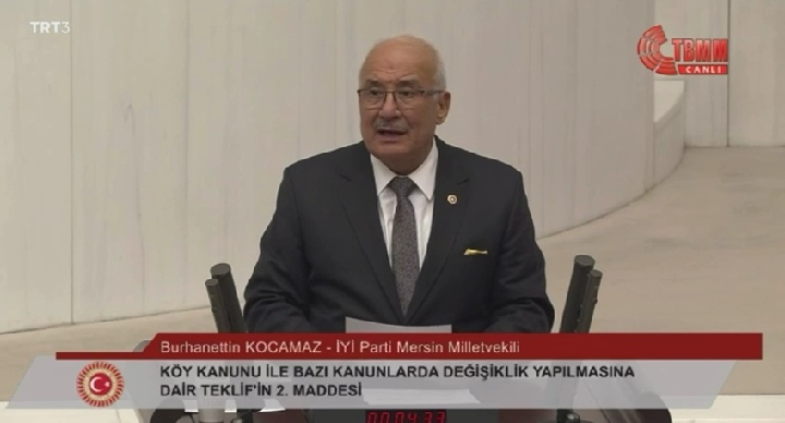 İYİ PARTİ MERSİN MİLLETVEKİLİ BURHANETTİN KOCAMAZ KÖY KANUNU İLE BAZI KANUNLARDA DEĞİŞİKLİK YAPILMASINA DAİR KANUN TEKLİFİ ÜZERİNE KONUŞMA YAPTI
