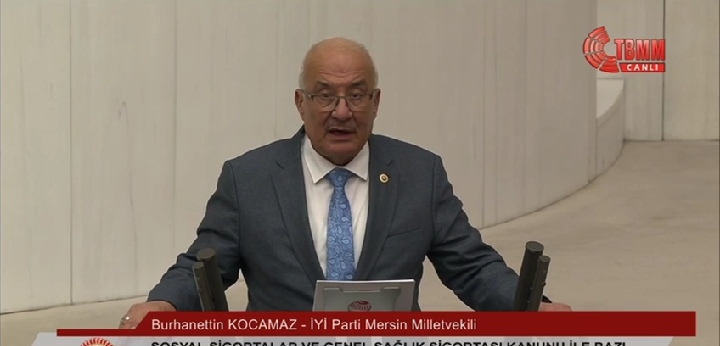İYİ PARTİ MERSİN MİLLETVEKİLİ BURHANETTİN KOCAMAZ BÜYÜK MİLLET MECLİSİ'NDE KONUŞTU