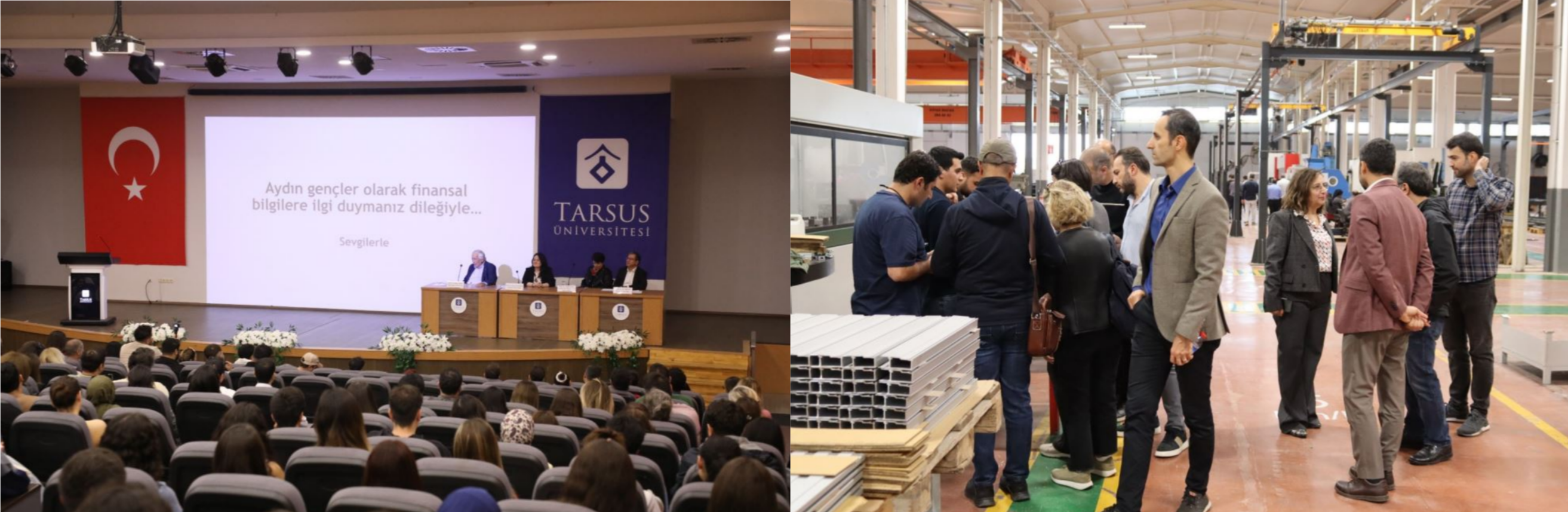 TARSUS İŞLETME ZİYARETLERİ VE VAK’A ETÜTLERİ GERÇEKLEŞTİRİLDİ